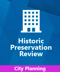 City Planning Historic Preservation Review (HPOZ) Service Image