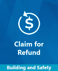 Claim for Refund Building and Safety Image 